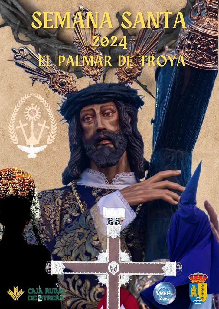 Semana Santa en El Palmar de Troya 2024 El Palmar de Troya
